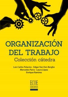 organizacion del trabajo. coleccion catedra - 1ra edicion (ebook)-9789587719352