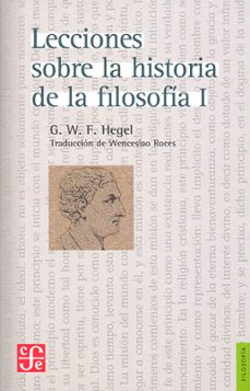 leccione sobre la historia de la filosofia i-g. w. f. hegel-9789681603052