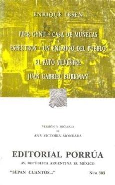 teatro: peer gynt; casa de muñecas; espectros-henrik ibsen-9789700727752