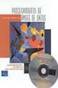 procesamiento de bases de datos (8ª ed.): fundamentos, diseño e i mplementacion (incluye cd-rom)-9789702603252