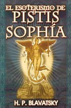 el esoterismo del pistis sophia (2ª ed)-9789707830752