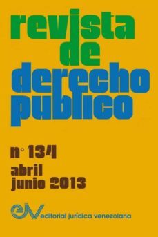 revista de derecho publico (venezuela), no. 134, abril-junio 2013-9789803653552