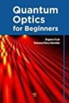 quantum optics for beginners-9789814411752