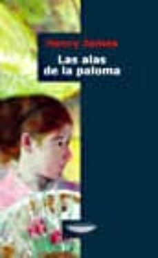 las alas de la paloma-henry james-9789871228652