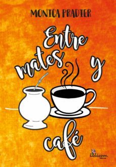 entre mates y cafe (ebook)-monica pradier-9789873959752