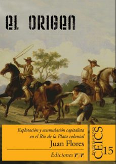 el origen (ebook)-juan g. flores-9789874412652