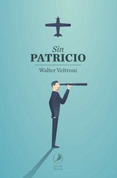 sin patricio (ebook)-walter veltroni-9789875995352