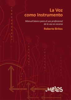la voz como instrumento (ebook)-roberto britos-9789876115452