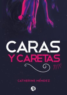caras y caretas (ebook)-catherine mendez-9789877617252