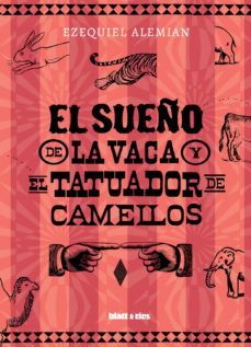 el sueño de la vaca y el tatuador de camellos (ebook)-ezequiel alemian-9789878473352