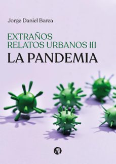 extraños relatos urbanos iii (ebook)-jorge daniel barea-9789878754352