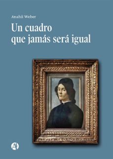 un cuadro que jamas sera igual (ebook)-anahii weber-9789878773452