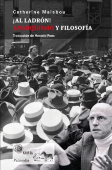 ¡al ladron! anarquismo y filosofia-9789878956152