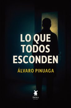 lo que todos esconden-alvaro pinuaga-9789893803752