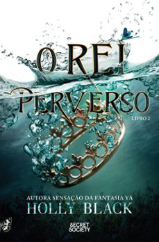 o rei perverso (ebook)-holly black-9789895831852