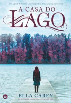 a casa do lago (ebook)-ella carey-9789897104152