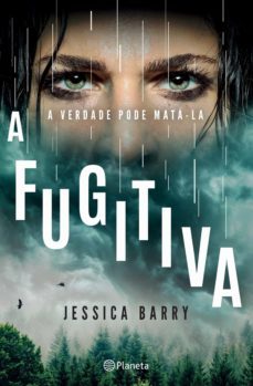 a fugitiva (ebook)-jessica barry-9789897773952