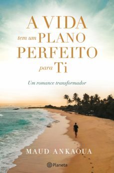a vida tem um plano perfeito para ti (ebook)-maud ankaoua-9789897775352