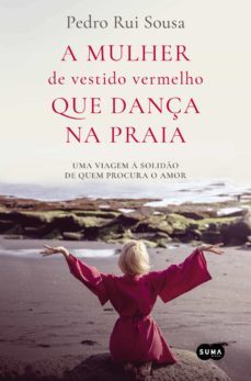 a mulher de vestido vermelho que dança na praia (ebook)-pedro rui sousa-9789897844652