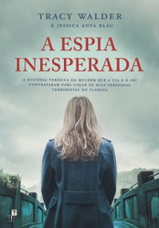 a espia inesperada (ebook)-tracy walder-9789899033252