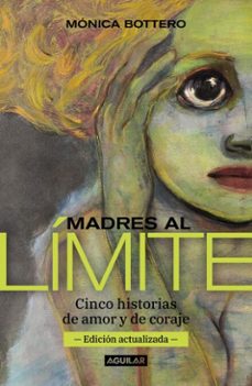madres al limite (ebook)-mónica bottero-9789915697352