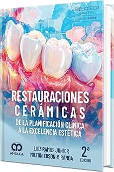restauraciones cerámicas (2ª ed.)-luiz ramos junior-milton edson miranda-9789962748052