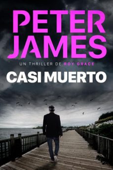 casi muerto (ebook)-peter james-9789979647652