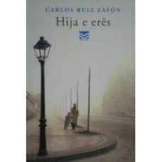hija e eres (albanes)-carlos ruiz zafon-9789992759752