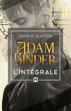 adam binder - l'intégrale-david r. slayton-9791028117252