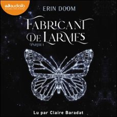 fabricant de larmes - partie 1 (audiolibro)-erin doom-9791035418052