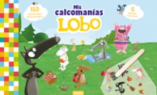 mis calcomanias de lobo-orianne lallemand-eleon thuillier-9791039577052