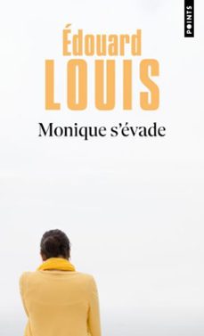 monique s'evade-edouard louis-9791041426652
