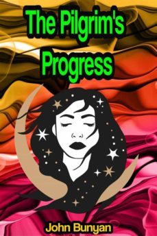 the pilgrim's progress from this world, to that which is to come (ebook)-john bunyan-9791221370652