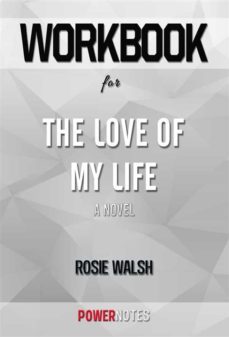 workbook on the love of my life: a novel by rosie walsh (fun facts &amp; trivia tidbits) (ebook)-9791221390452