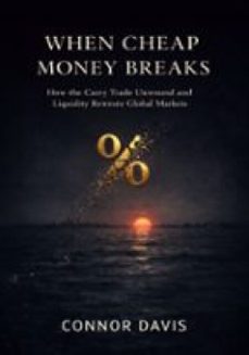 when cheap money breaks (ebook)-conner davis-9791224418252