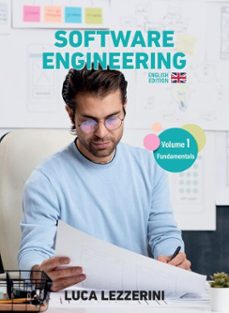 software engineering. vol. 1: fundamentals (ebook)-luca lezzerini-9791256890552