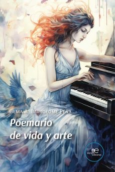 poemario de vida y arte-gema a. bartolome peña-9791256960552