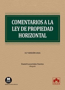comentarios a la ley de propiedad horizontal (15ª ed.)-daniel loscertales fuertes-9791370116552