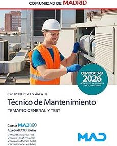 tecnico de mantenimiento (grupo iii, nivel 5, area b) de la comun idad autonoma de madrid. temario general y test.-9791370286552