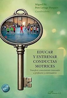 educar y entrenar conductas motrices-miguel pic-9791370470852