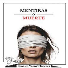 mentiras o muerte (audiolibro)-ernesto wong placeres-9791370540852