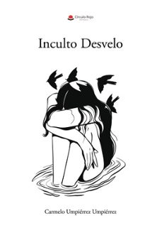 Imagen Principal de INCULTO DESVELO