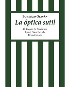 la optica sutil-lorenzo olivan-9791387552152