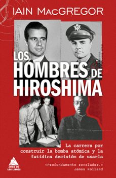 los hombres de hiroshima-iain macgregor-9791387592752