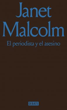 el periodista y el asesino-janet malcolm-9791387600952