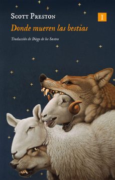 donde mueren las bestias-scott preston-9791387641252