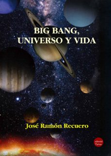 big bang, universo y vida (ebook)-jose ramon recuero astray-9791387734152