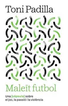 maleit futbol (ebook)-toni padilla-9791387801052