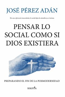 pensar lo social como si dios existiera-9791387812652