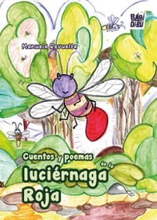 cuentos y poemas de la luciernaga roja-manuela revuelta-9791387821852